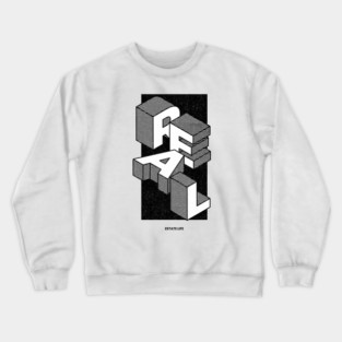 R E A L  Estate Life Crewneck Sweatshirt