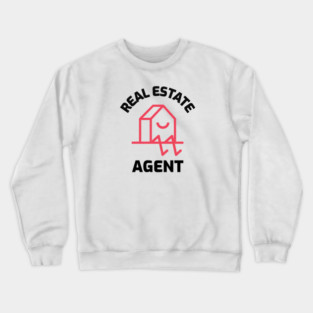 Real Estate Agent Crewneck Sweatshirt