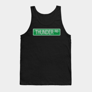 Thunder Road Street Sign T-shirt Tank Top