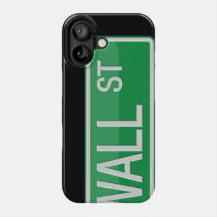 Wall Street Sign T-shirt Phone Case