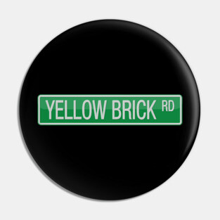 Yellow Brick Road Street Sign T-shirt Pin
