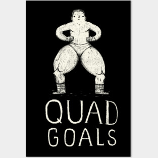 quad goals Posters and Art