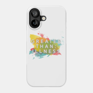 Greater Than: Illness Phone Case