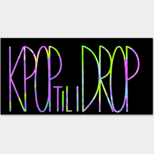 Kpop TIL I Drop Posters and Art