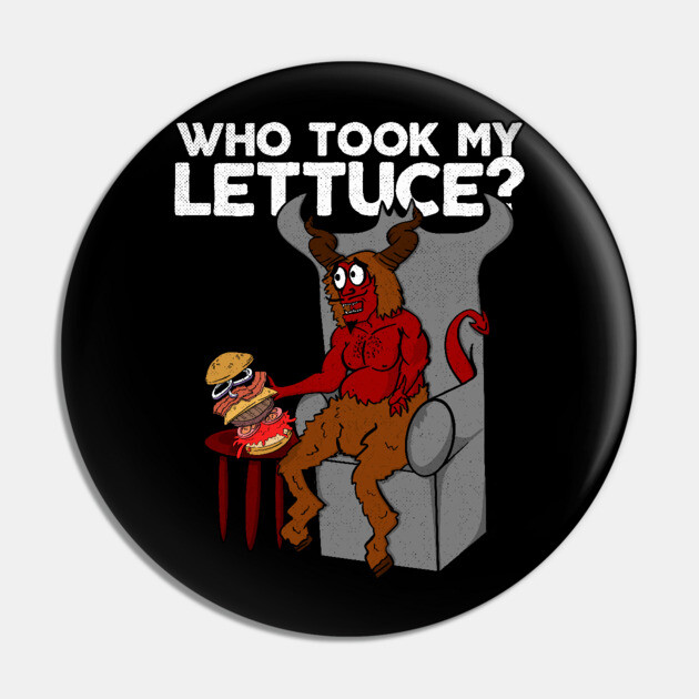 Cartoon Devil Who Took My Lettuce Pin by belownormal