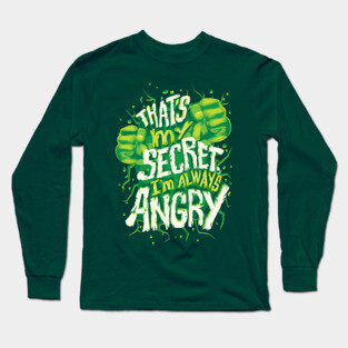 I'm Always Angry Long Sleeve T-Shirt