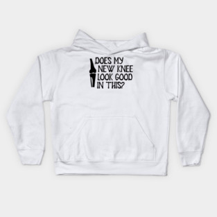 Knee Surgery - Does my new knee look go on this? Kids Hoodie