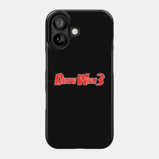 Death Wish 3 Phone Case
