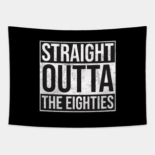 Straight Outta the Eighties Tapestry