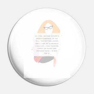 Myrtle Snow - Figs Pin