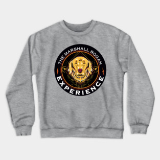 Th Marshall Joe Rogan Experience Logo Parody. Crewneck Sweatshirt