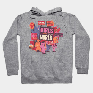 Girls Rule The World Hoodie
