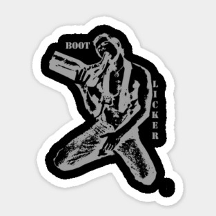 Boot Licker Sticker