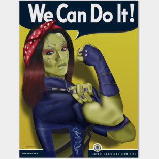 Gamora - We Can Do It! Posters and Art