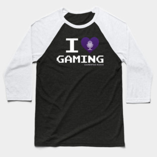 I Love Gaming Baseball T-Shirt