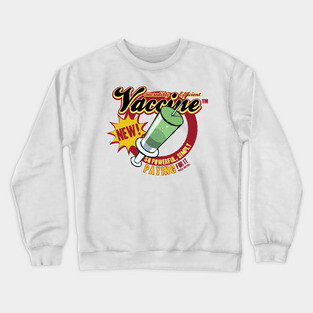 Vaccine Crewneck Sweatshirt