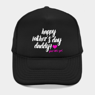 Fathers Day 2018 Happy Fathers Day To My Daddy Hat