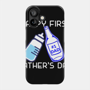 Fathers Day 2018 Happy First Fathers Day Fathers Day Gift Phone Case