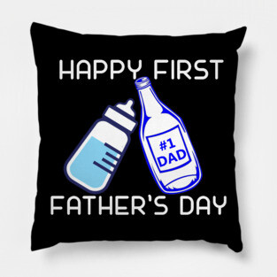 Fathers Day 2018 Happy First Fathers Day Fathers Day Gift Pillow