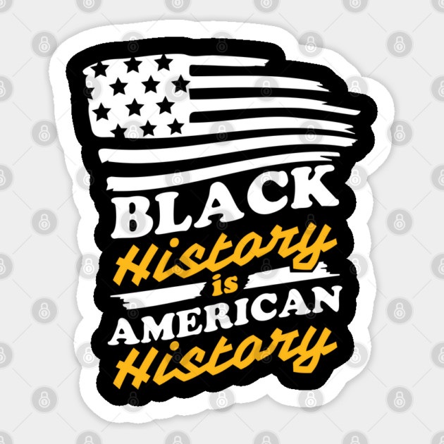 Black History is American History, Black History Sticker by UrbanLifeApparel