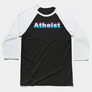 Atheist Baseball T-Shirt
