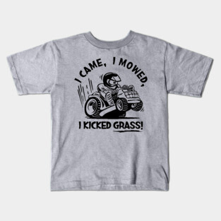 Funny I Came, I Mowed, I Kicked Grass! Cartoon Lawnmower Kids T-Shirt