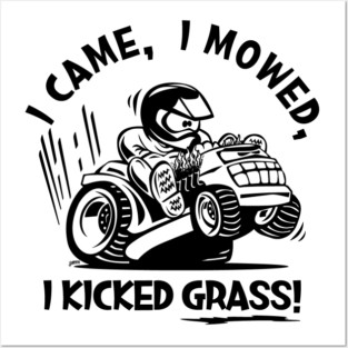 Funny I Came, I Mowed, I Kicked Grass! Cartoon Lawnmower Posters and Art
