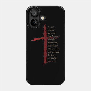 John 3:16 Christian Cross Salvation Bible Verse Phone Case