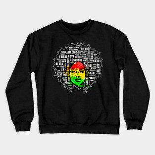 Black Woman, Black Women, Black history Crewneck Sweatshirt