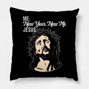Funny Eyerolling Jesus Meme New Year New Me Jesus Eyeroll Pillow