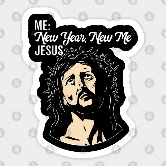 Funny Eyerolling Jesus Meme New Year New Me Jesus Eyeroll Sticker by belownormal