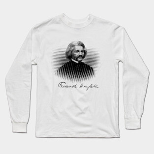 Frederick Douglass, Black History Long Sleeve T-Shirt