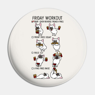 Friday Workout with French Bulldog Pin