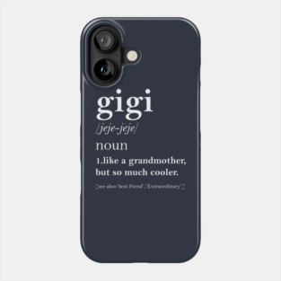 Gigi Phone Case