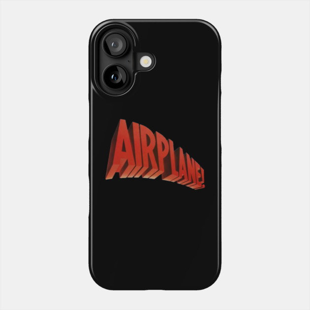 Airplane! 1980 Phone Case by The Daily Ghost