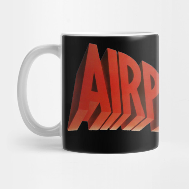 Airplane! 1980 by The Daily Ghost