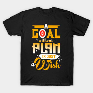 GOALS T-Shirt