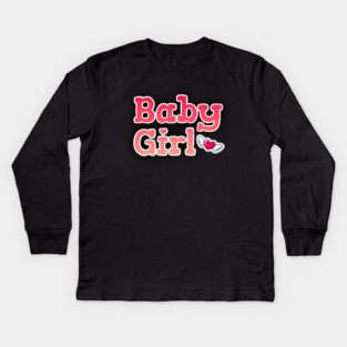 Baby Girl <3 Cute Gift Kids Long Sleeve T-Shirt