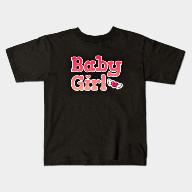 Baby Girl <3 Cute Gift Kids T-Shirt by DrollDrifter