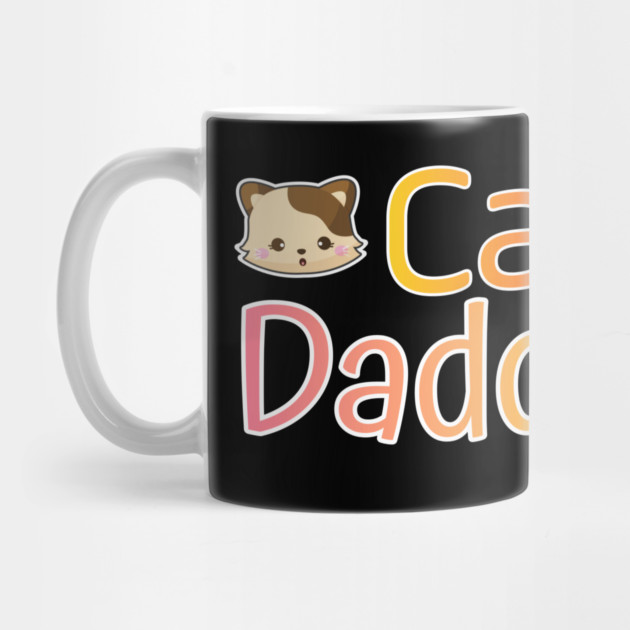 Cat Daddy Funy Cute gift by DrollDrifter