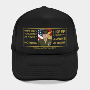 Independence Day Gifts James Mattis Mad Dog T shirt What keeps you Awake at night Hat