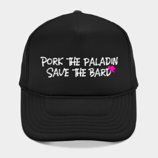 Pork the Paladin, Save the Bard Hat