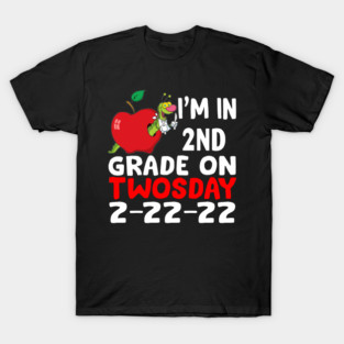 I'm in 2nd Grade on Twosday 2-22-22 T-Shirt