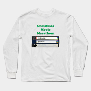 Christmas Movie Marathon Long Sleeve T-Shirt