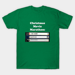 Christmas Movie Marathon (green variant) T-Shirt