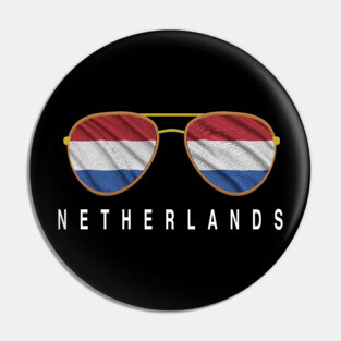 Netherlands Sunglasses, Netherlands Flag, Netherlands gift ,   Dutch , Pin