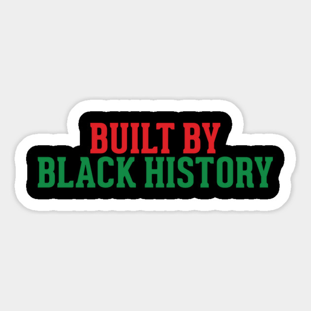 Built by Black History, Black History Month Magnet by UrbanLifeApparel