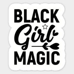 Black Girl Magic, Black History Month Magnet