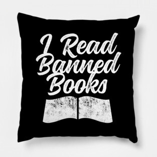 I Read Banned Books Book Ban Protest Stop Book Bans Pillow