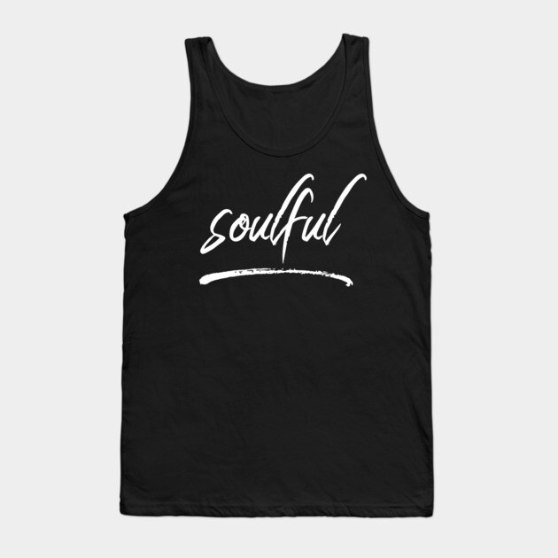 Soulful | Urban Design Tank Top by UrbanLifeApparel